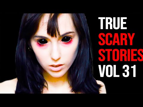 4 True Scary Horror Stories From Reddit Vol. 31