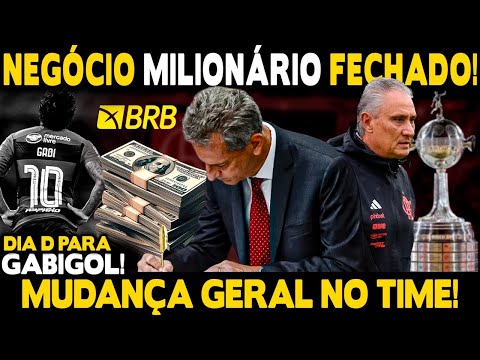 NEGÓCIO MILIONÁRIO FECHADO! DIA D PARA GABIGOL VOLTAR A JOGAR! MUDANÇA GERAL NO TIME!