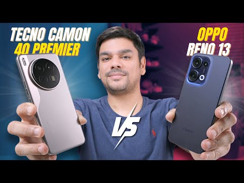 Oppo Reno 13 vs Tecno Camon 40 Premier | Ultimate Showdown!