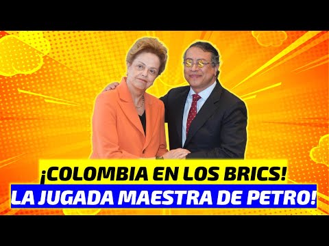 🥳 ¡B0MBAZ0! Colombia se une a BRICS - Otra Jugada MAGISTRAL de PETRO - Entrevista Exclusiva 🎉