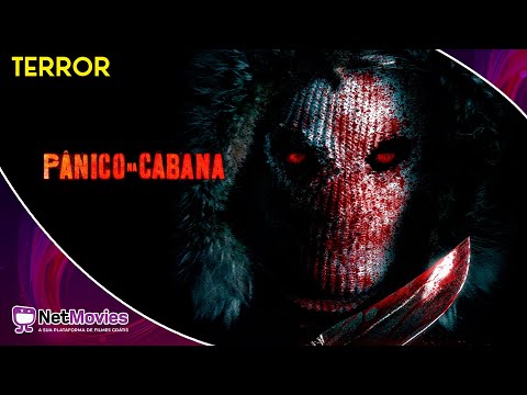 Pânico na Cabana (2017) - Filme Completo Dublado GRÁTIS - Filme de Terror | NetMovies