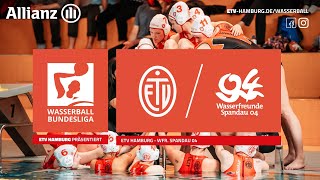 Wasserball-Bundesliga: ETV Hamburg - Wasserfreunde Spandau 04