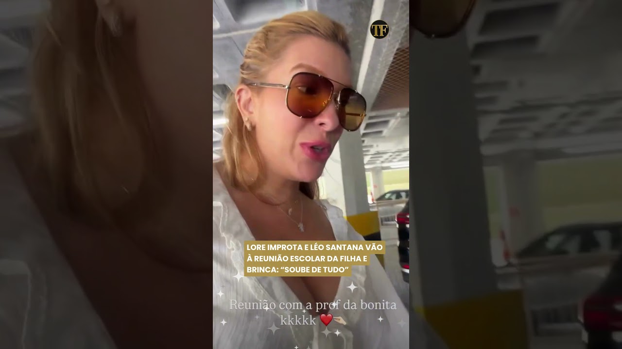 Lore Improta e Léo Santana vão à reunião escolar da filha e brinca: “soube de tudo”