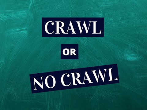 Crawl or No Crawl March 13 Day 24