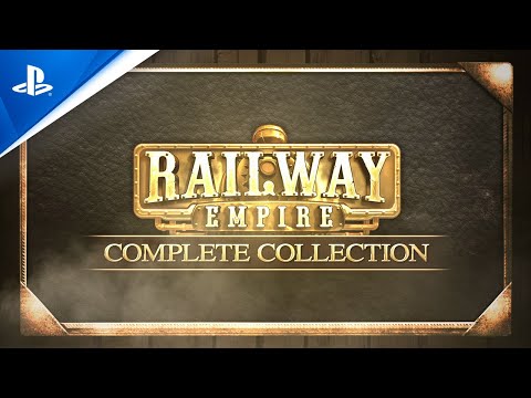 Railway Empire - Complete Collection - Launch Trailer | PS4