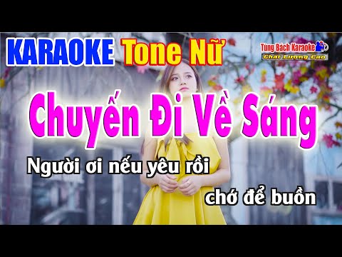 Karaoke Chuyến Đi Về Sáng Tone Nữ | Nhạc Sống Tùng Bách