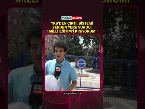 YKS'den çıktı, sistemi yerden yere vurdu: "Milli Eğitim'i kınıyorum!"