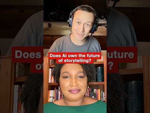 Does AI own the future of storytelling? with Stacey Abrams