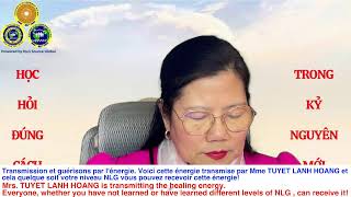 TUYET LANH HOANG -NLG ENERGIE FRANCE VI DIEU TRANSMISSION 13.02.2026 (14:30 CEST)-(21: 30' UTC + 8)