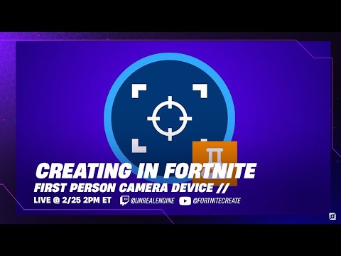 First Person Camera Device | Creating in Fortnite