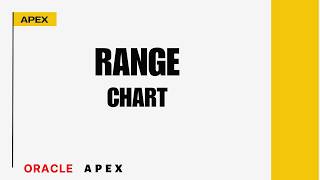 How to Create & Configure Range Charts in Oracle APEX | Oracle APEX Range Chart Tutorial