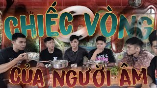 Lẩu Trứng Lộn Và  Câu Chuyện Vong Về Đòi Chiếc Vòng ! | Thanh Nhã TV