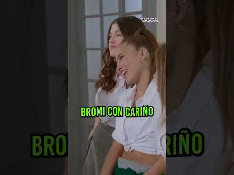 🤭 Solo es una bromi con cariño 💅 #LaRosaDeGuadalupe