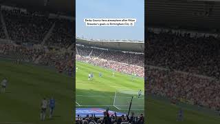 Derby County fans atmosphere vs Birmingham City 🐏 #derbycounty #efl #football
