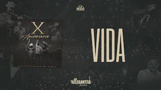 Vida - Los Elegantes De Jerez | X Aniversario