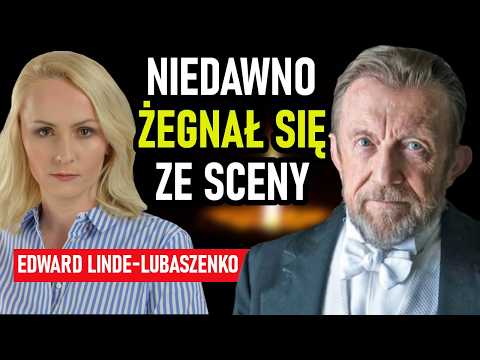 Zmarł Edward Linde Lubaszenko. Zapowiedział, że dzieciom i żonom nic nie zostawi, nawet długów.