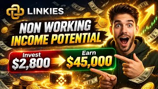 Linkies Non Working Income 💰 Invest $2800 Earn $45,000 | Passive Income Crypto 2026