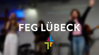 FeG Lübeck  Gottesdienst // 26. April // 09:30 Uhr