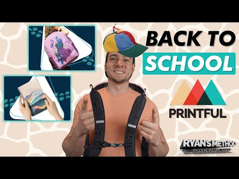 TUTORIAL: Sell Back to School Print on Demand Products w/ Printful