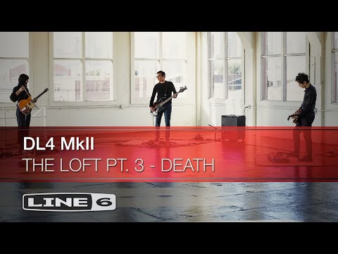 Line 6 | DL4 MkII | Nick Zinner, Sarah Lipstate, and Fred Sablan | ‘THE LOFT PT. 3 - DEATH’