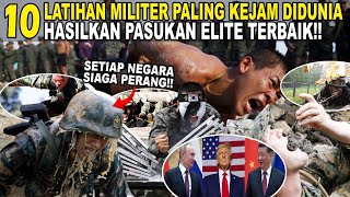 10 LATIHAN MILITER PALING KEJAM DI DUNIA!! HASILKAN PASUKAN ELITE TERBAIK