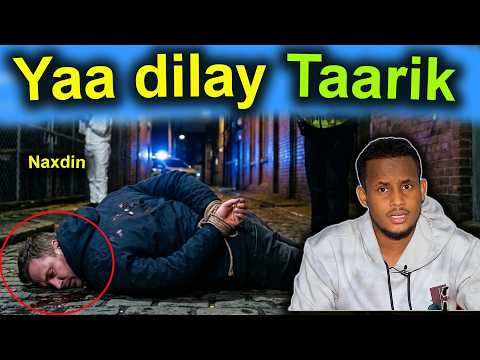 Dil Qisada Taarik Kiis Danbi baaris ah oo layaab badan  Yaa dilay  Taarik ?