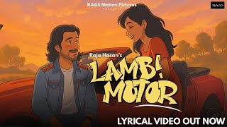 Lambi Motor - Raja Hasan | Lyrical Video | Rajasthani Song