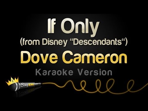 Dove Cameron – If Only (from Disney “Descendants”) (Karaoke Version)