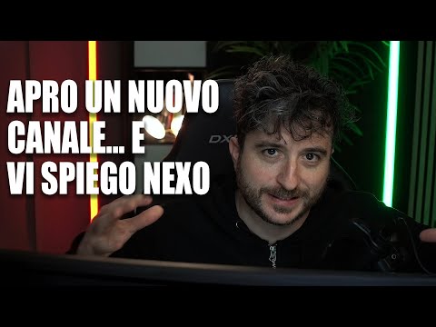 Devo Dirvi una Cosa Importante... e Vi spiego pure Nexo!