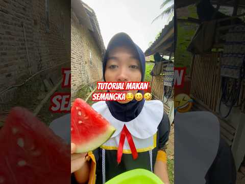 tutorial makan semangka🤤😆🤣 #trendingshorts #trending