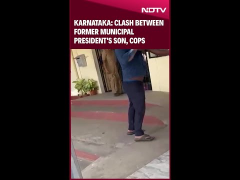 Karnataka News | Clash Erupts At Police Station As Former Municipal President's Son Assaults Cops