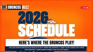 The Denver Broncos 2026 Schedule!