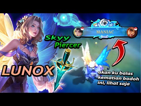 pembalasan lunox karena blo'on di awal, balas dengan maniac sky piercer mantap - Mobile Legends