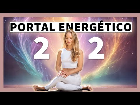 🔮 Meditación 2•2 ✨ Portal de Manifestación y Expansión Espiritual