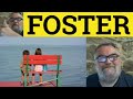 Understanding Fostering Concepts