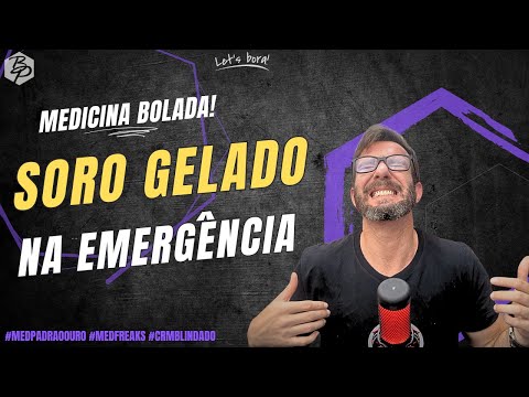 Soro fisiológico gelado na medicina de emergência? Um caso MUITO interessante.