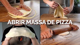 4 métodos para ABRIR MASSA DE PIZZA (no rolo ou na mão)