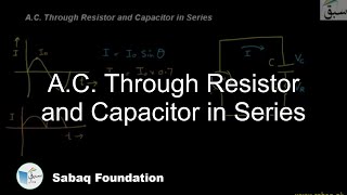 A.C. Through Resistor and Capacitor in Series