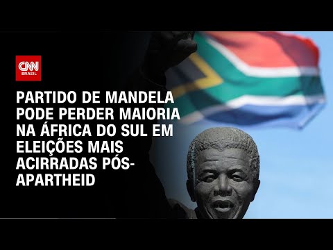 ​Partido de Mandela pode perder maioria na África do Sul em eleições mais acirradas pós-Apartheid