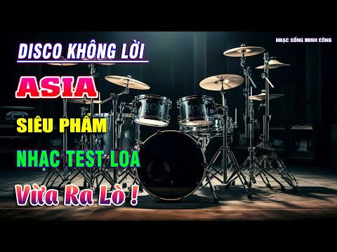 Nhạc Không Lời Cha Cha Cha Asia Hải Ngoại, Nghe Cực Sướng Tai – NHẠC TEST LOA HAY NHẤT THẾ GIỚI