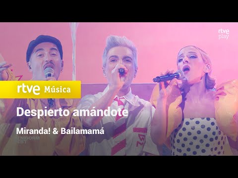 Miranda! & Bailamamá – “Despierto amándote” | Benidorm Fest 2026 | FINAL