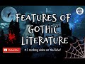 Exploring the Elements of Gothic Literature