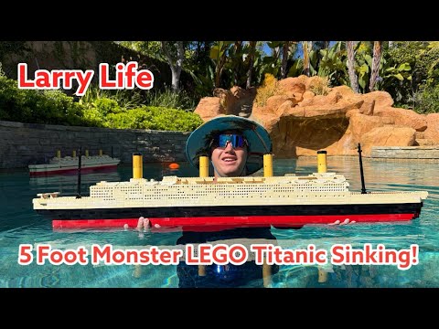 Larry Life 5 Foot Monster LEGO Titanic Sinking!