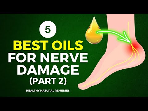 5 Best Oils for Nerve Damage (Part 2)