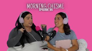 Morning Chisme Episode 86 | Full Episode