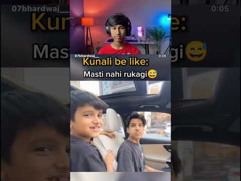 Kunali be like masti nahi rukni chaiye