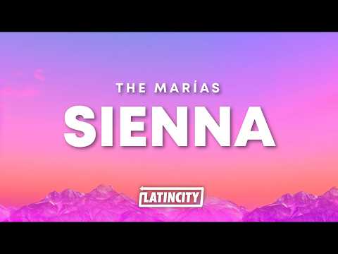 The Marías – Sienna (Lyrics)