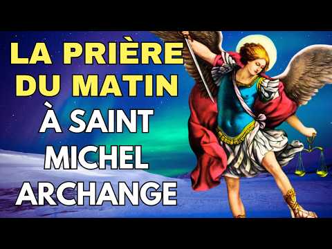 Prière du matin à Saint Michel Archange – Guide-moi et protège-moi aujourd’hui ! 🛡️✨