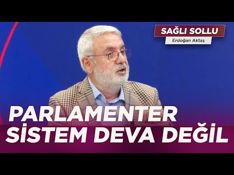 Mehmet Metiner'den Yönetim Sistemleri Değerlendirmesi | Erdoğan Aktaş ile Sağlı Sollu