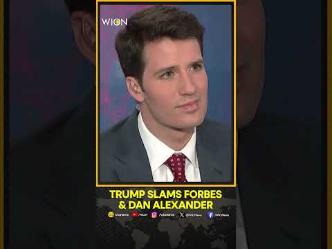 Trump Blasts Forbes and Reporter Dan Alexander Over Bias and Inaccuracy | WION Shorts